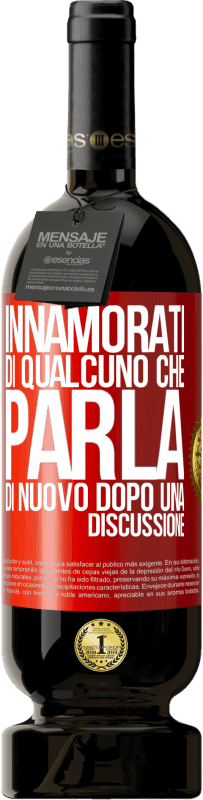 Spedizione Gratuita | Vino rosso Edizione Premium MBS® Riserva Innamorati di qualcuno che parla di nuovo dopo una discussione Etichetta Rossa. Etichetta personalizzabile Riserva 12 Mesi Raccogliere 2014 Tempranillo