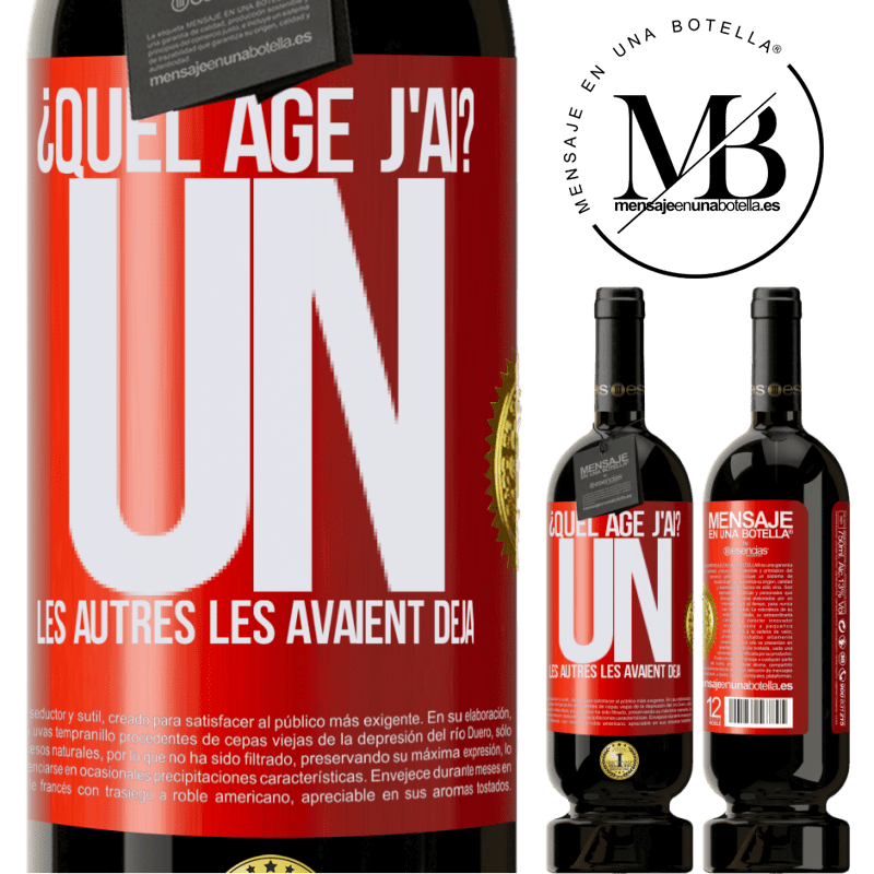 49,95 € Envoi gratuit | Vin rouge Édition Premium MBS® Réserve Quel âge j'ai? J'ai UN an. Les autres je les avait déjà Étiquette Rouge. Étiquette personnalisable Réserve 12 Mois Récolte 2016 Tempranillo