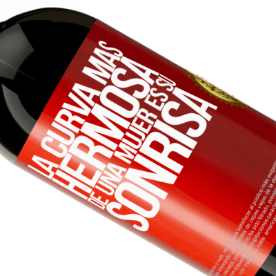 Expresiones Únicas y Personales. «La curva más hermosa de una mujer es su sonrisa» Edición Premium MBS® Reserva