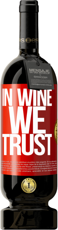 «in wine we trust» Premium Edition MBS® Бронировать