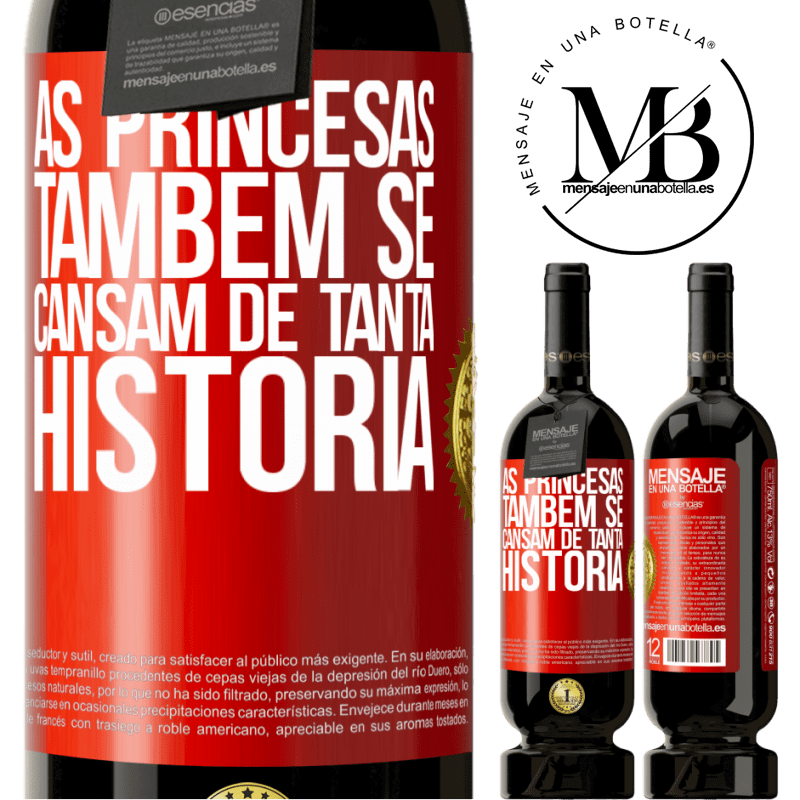 49,95 € Envio grátis | Vinho tinto Edição Premium MBS® Reserva As princesas também se cansam de tanta história Etiqueta Vermelha. Etiqueta personalizável Reserva 12 Meses Colheita 2014 Tempranillo