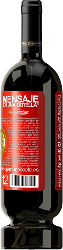«You're the wine that I want» Edizione Premium MBS® Riserva