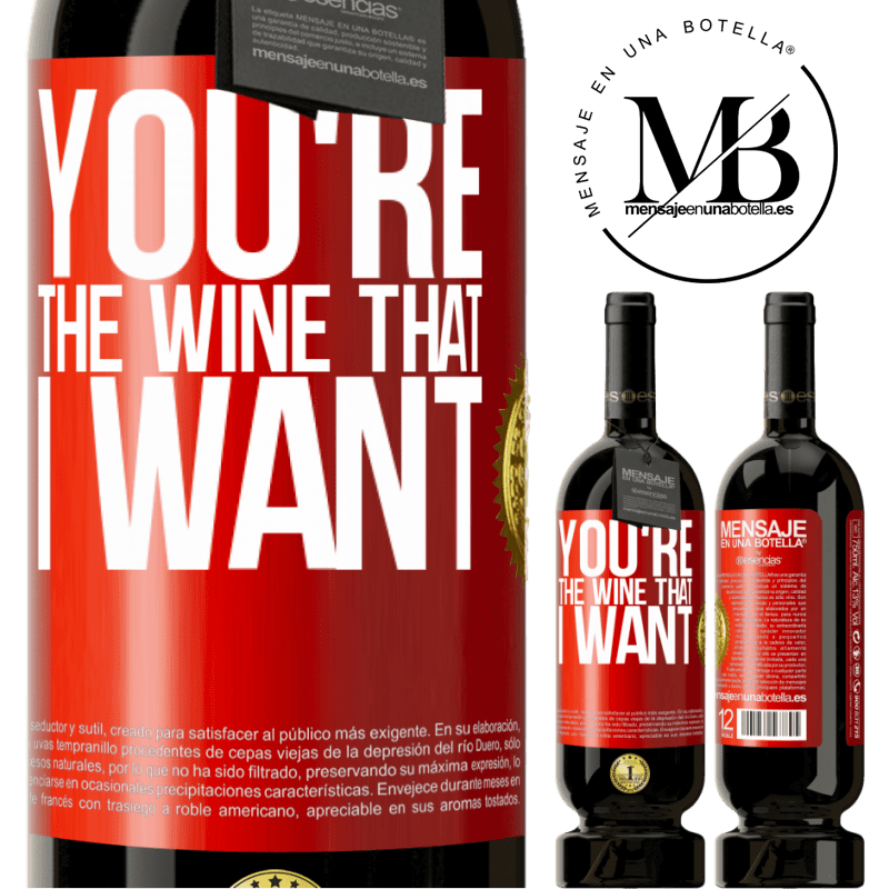 49,95 € Spedizione Gratuita | Vino rosso Edizione Premium MBS® Riserva You're the wine that I want Etichetta Rossa. Etichetta personalizzabile Riserva 12 Mesi Raccogliere 2015 Tempranillo