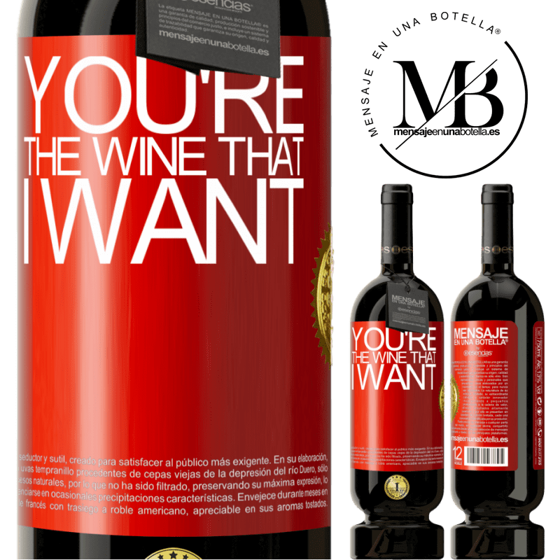 49,95 € 免费送货 | 红酒 高级版 MBS® 预订 You're the wine that I want 红色标签. 可自定义的标签 预订 12 个月 收成 2015 Tempranillo