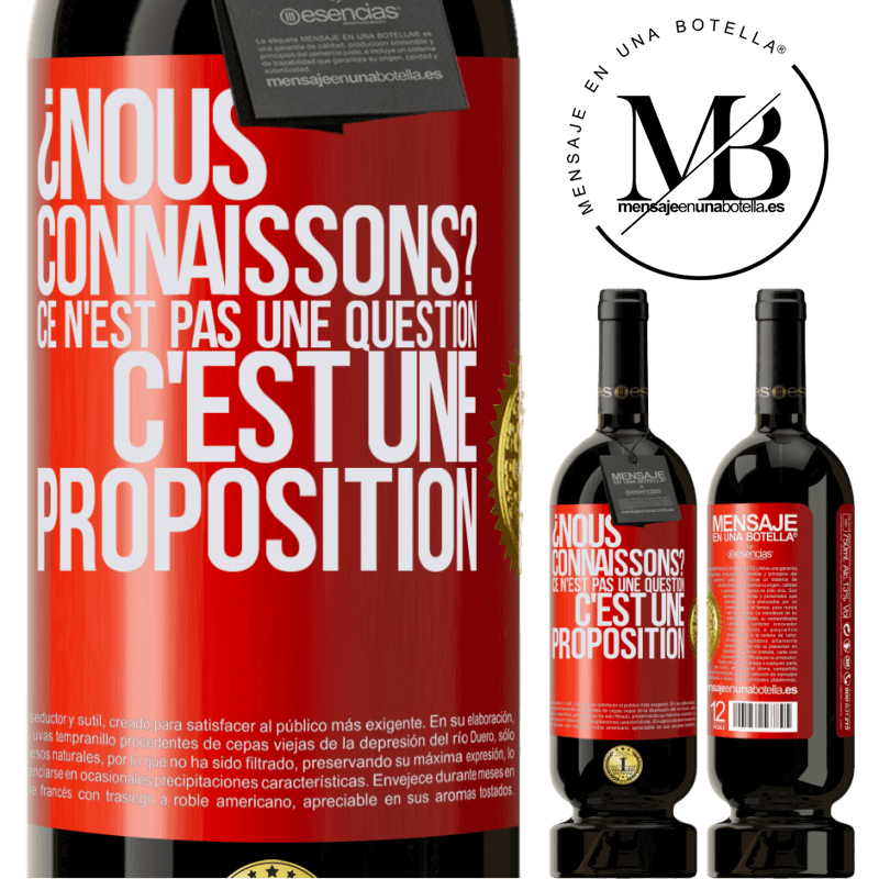 49,95 € Envoi gratuit | Vin rouge Édition Premium MBS® Réserve On se connaît? Ce n'est pas une question, c'est une proposition Étiquette Rouge. Étiquette personnalisable Réserve 12 Mois Récolte 2016 Tempranillo