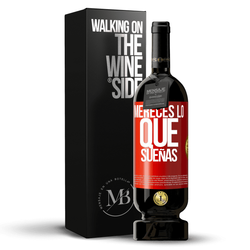 49,95 € Envío gratis | Vino Tinto Edición Premium MBS® Reserva Mereces lo que sueñas Etiqueta Roja. Etiqueta personalizable Reserva 12 Meses Cosecha 2015 Tempranillo