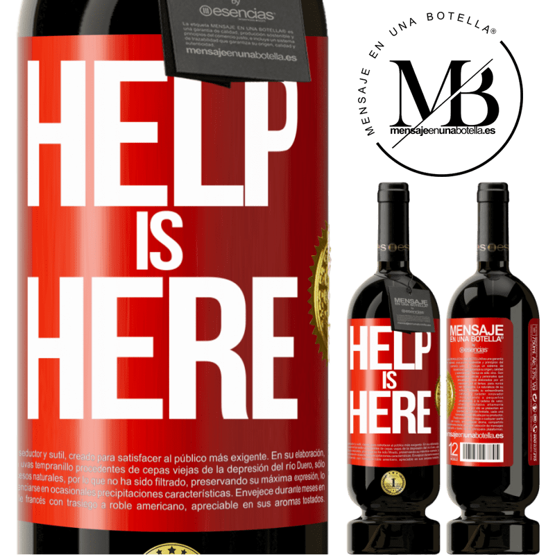 49,95 € Kostenloser Versand | Rotwein Premium Ausgabe MBS® Reserve Help is Here Rote Markierung. Anpassbares Etikett Reserve 12 Monate Ernte 2015 Tempranillo
