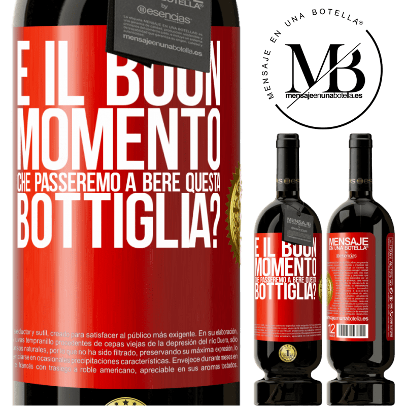 49,95 € Spedizione Gratuita | Vino rosso Edizione Premium MBS® Riserva e il buon momento che passeremo a bere questa bottiglia? Etichetta Rossa. Etichetta personalizzabile Riserva 12 Mesi Raccogliere 2015 Tempranillo