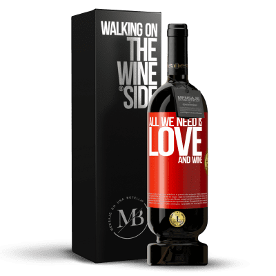 «All we need is love and wine» Premium Edition MBS® Бронировать