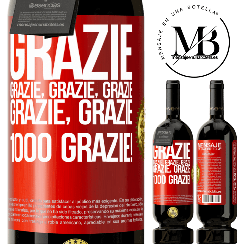 49,95 € Spedizione Gratuita | Vino rosso Edizione Premium MBS® Riserva Grazie, grazie, grazie, grazie, grazie, grazie 1000 Grazie! Etichetta Rossa. Etichetta personalizzabile Riserva 12 Mesi Raccogliere 2014 Tempranillo