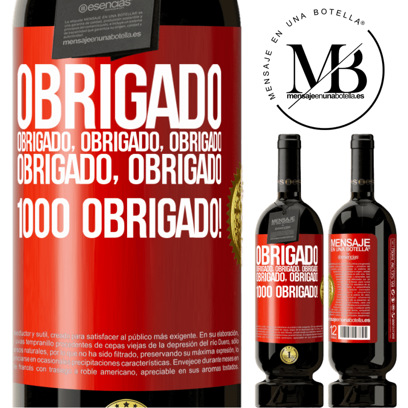 49,95 € Envio grátis | Vinho tinto Edição Premium MBS® Reserva Obrigado, obrigado, obrigado, obrigado, obrigado, obrigado 1000 obrigado! Etiqueta Vermelha. Etiqueta personalizável Reserva 12 Meses Colheita 2014 Tempranillo