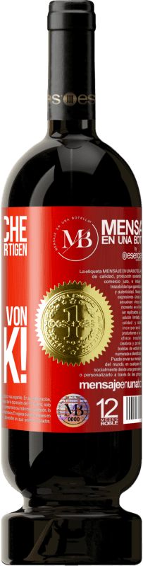 «Diese Flasche enthält einen großartigen Wein und tausend DANK!» Premium Ausgabe MBS® Reserve