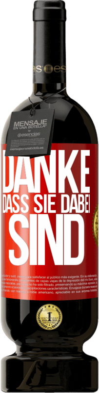 «Danke, dass Sie dabei sind» Premium Ausgabe MBS® Reserve