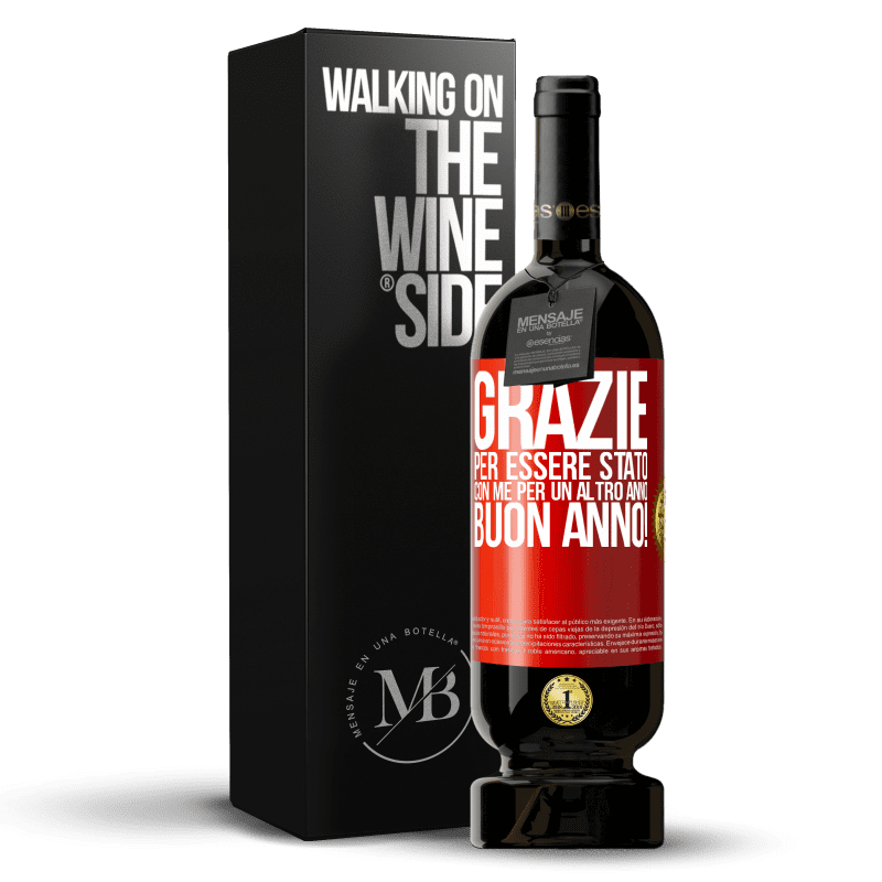 49,95 € Spedizione Gratuita | Vino rosso Edizione Premium MBS® Riserva Grazie per essere stato con me per un altro anno. Buon anno! Etichetta Rossa. Etichetta personalizzabile Riserva 12 Mesi Raccogliere 2015 Tempranillo