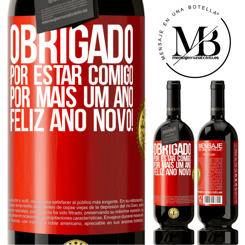 49,95 € Envio grátis | Vinho tinto Edição Premium MBS® Reserva Obrigado por estar comigo por mais um ano. Feliz Ano Novo! Etiqueta Vermelha. Etiqueta personalizável Reserva 12 Meses Colheita 2015 Tempranillo