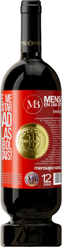 «El próximo que me vuelva a felicitar la navidad se traga las bolas del arbol. Avisados estáis!» Edición Premium MBS® Reserva
