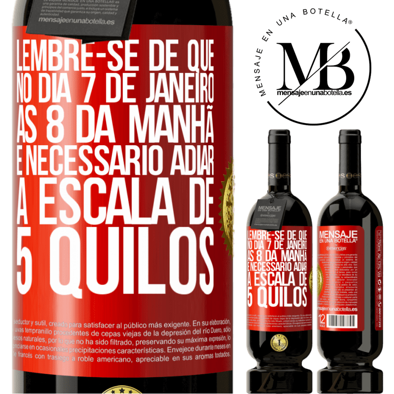 49,95 € Envio grátis | Vinho tinto Edição Premium MBS® Reserva Lembre-se de que, no dia 7 de janeiro, às 8 da manhã, é necessário adiar a escala de 5 quilos Etiqueta Vermelha. Etiqueta personalizável Reserva 12 Meses Colheita 2014 Tempranillo