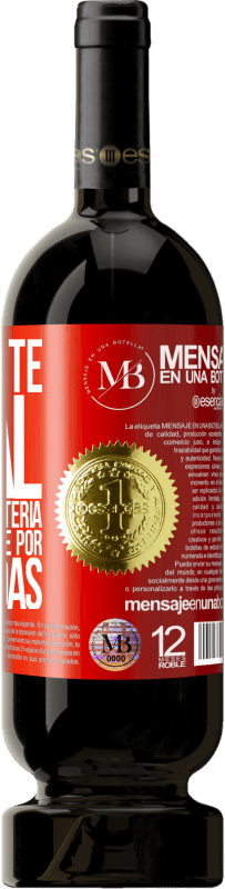 «Como este Natal não toca na loteria, acumularei saúde por sete vidas» Edição Premium MBS® Reserva