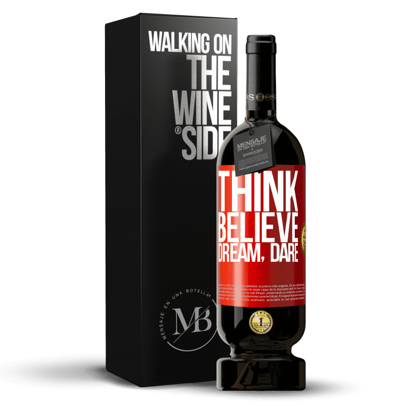 29,95 € Free Shipping | Red Wine Premium Edition MBS® Reserva Think believe dream dare Red Label. Customizable label Reserva 12 Months Harvest 2014 Tempranillo