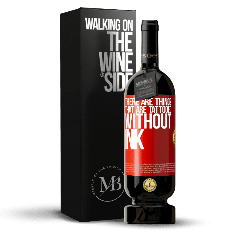 49,95 € Free Shipping | Red Wine Premium Edition MBS® Reserve There are things that are tattooed without ink Red Label. Customizable label Reserve 12 Months Harvest 2014 Tempranillo