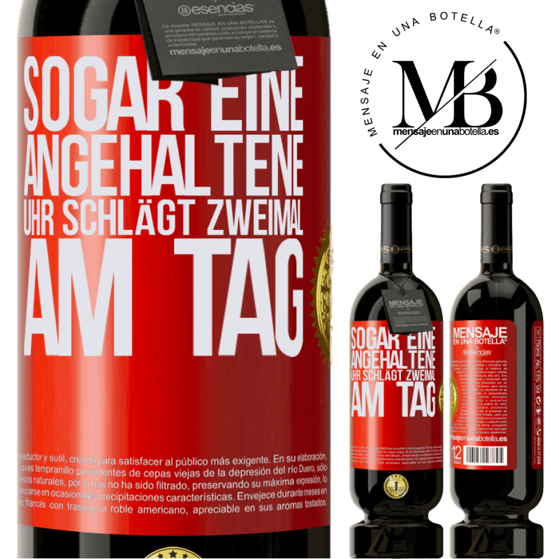 49,95 € Kostenloser Versand | Rotwein Premium Ausgabe MBS® Reserve Sogar eine angehaltene Uhr ist zweimal am Tag richtig Rote Markierung. Anpassbares Etikett Reserve 12 Monate Ernte 2016 Tempranillo