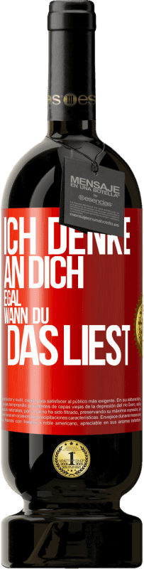 «Ich denke an dich. Egal, wann du das liest» Premium Ausgabe MBS® Reserve