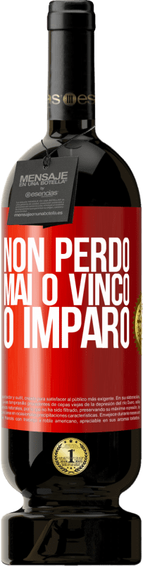 49,95 € | Vino rosso Edizione Premium MBS® Riserva Non perdo mai O vinco o imparo Etichetta Rossa. Etichetta personalizzabile Riserva 12 Mesi Raccogliere 2015 Tempranillo