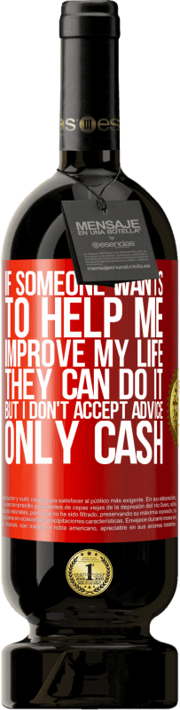«誰かが私の人生を改善するのを手伝いたいなら、彼らはそれをすることができます、しかし、私はアドバイスを受け入れません、現金だけ» プレミアム版 MBS® 予約する