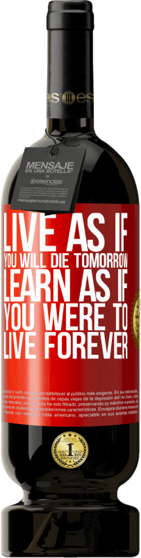 «明日死ぬかのように生きる。永遠に生きるかのように学ぶ» プレミアム版 MBS® 予約する