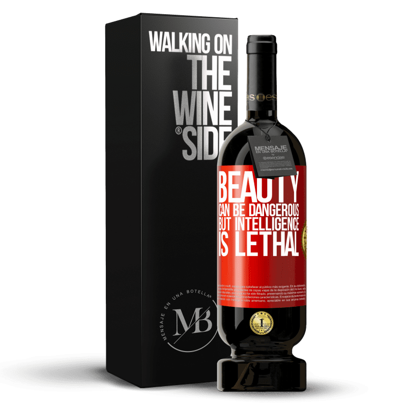 49,95 € Free Shipping | Red Wine Premium Edition MBS® Reserve Beauty can be dangerous, but intelligence is lethal Red Label. Customizable label Reserve 12 Months Harvest 2014 Tempranillo