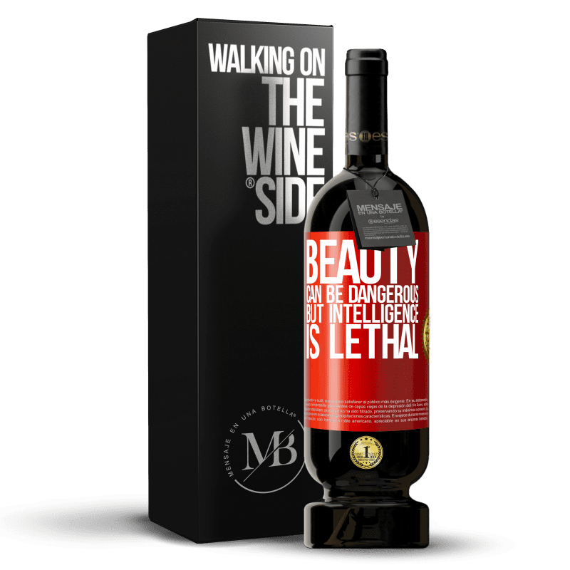 49,95 € Free Shipping | Red Wine Premium Edition MBS® Reserve Beauty can be dangerous, but intelligence is lethal Red Label. Customizable label Reserve 12 Months Harvest 2016 Tempranillo