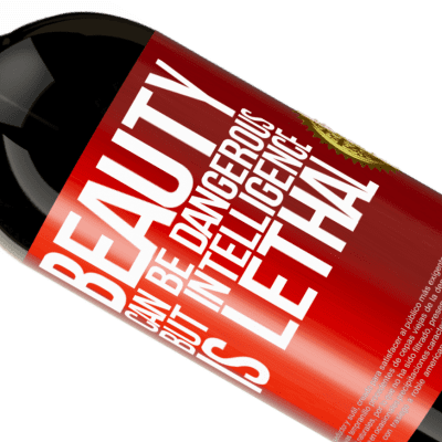 Unique & Personal Expressions. «Beauty can be dangerous, but intelligence is lethal» Premium Edition MBS® Reserve