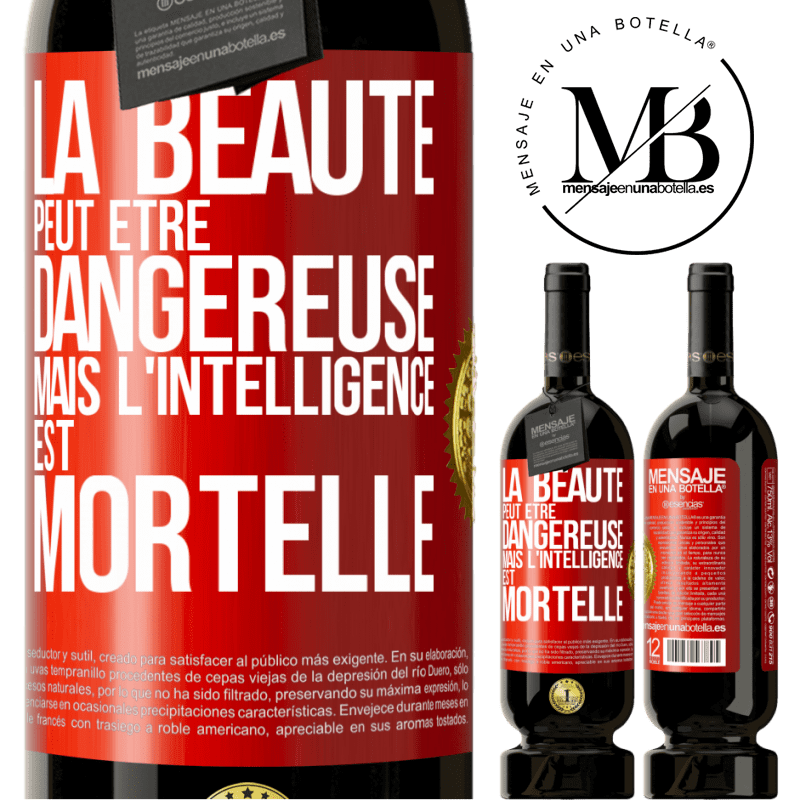 49,95 € Envoi gratuit | Vin rouge Édition Premium MBS® Réserve La beauté peut être dangereuse, mais l'intelligence est mortelle Étiquette Rouge. Étiquette personnalisable Réserve 12 Mois Récolte 2015 Tempranillo