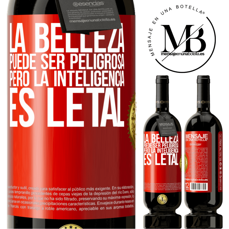 49,95 € Envío gratis | Vino Tinto Edición Premium MBS® Reserva La belleza puede ser peligrosa, pero la inteligencia es letal Etiqueta Roja. Etiqueta personalizable Reserva 12 Meses Cosecha 2015 Tempranillo