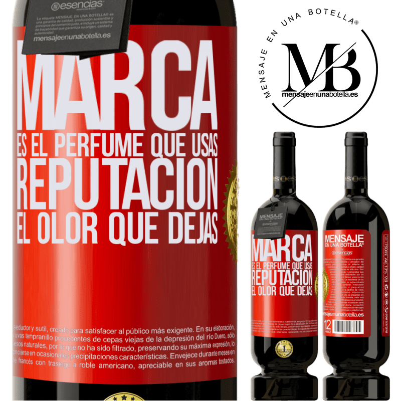 49,95 € Envío gratis | Vino Tinto Edición Premium MBS® Reserva Marca es el perfume que usas. Reputación, el olor que dejas Etiqueta Roja. Etiqueta personalizable Reserva 12 Meses Cosecha 2016 Tempranillo