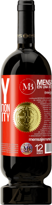 «Envy is a declaration of inferiority» Premium Edition MBS® Reserva