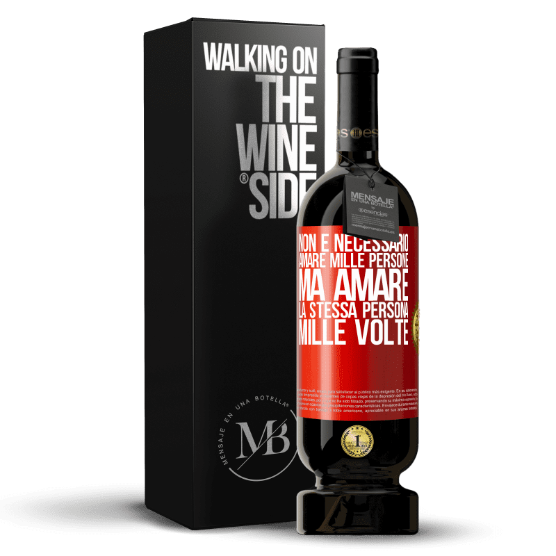 49,95 € Spedizione Gratuita | Vino rosso Edizione Premium MBS® Riserva Non è necessario amare mille persone, ma amare la stessa persona mille volte Etichetta Rossa. Etichetta personalizzabile Riserva 12 Mesi Raccogliere 2016 Tempranillo