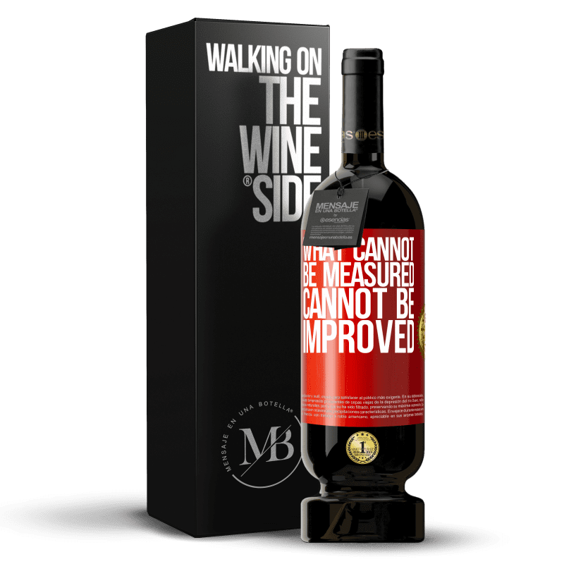 49,95 € Free Shipping | Red Wine Premium Edition MBS® Reserve What cannot be measured cannot be improved Red Label. Customizable label Reserve 12 Months Harvest 2014 Tempranillo
