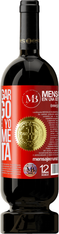 «Si vas a jugar conmigo, procura que yo también me divierta» Edición Premium MBS® Reserva