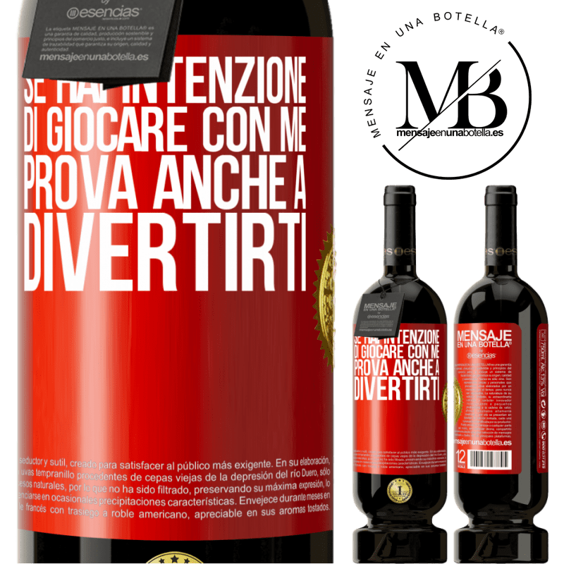 49,95 € Spedizione Gratuita | Vino rosso Edizione Premium MBS® Riserva Se hai intenzione di giocare con me, prova anche a divertirti Etichetta Rossa. Etichetta personalizzabile Riserva 12 Mesi Raccogliere 2015 Tempranillo