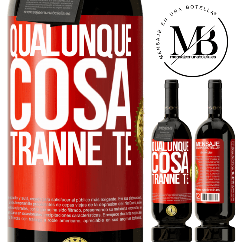 49,95 € Spedizione Gratuita | Vino rosso Edizione Premium MBS® Riserva Qualunque cosa tranne te Etichetta Rossa. Etichetta personalizzabile Riserva 12 Mesi Raccogliere 2015 Tempranillo