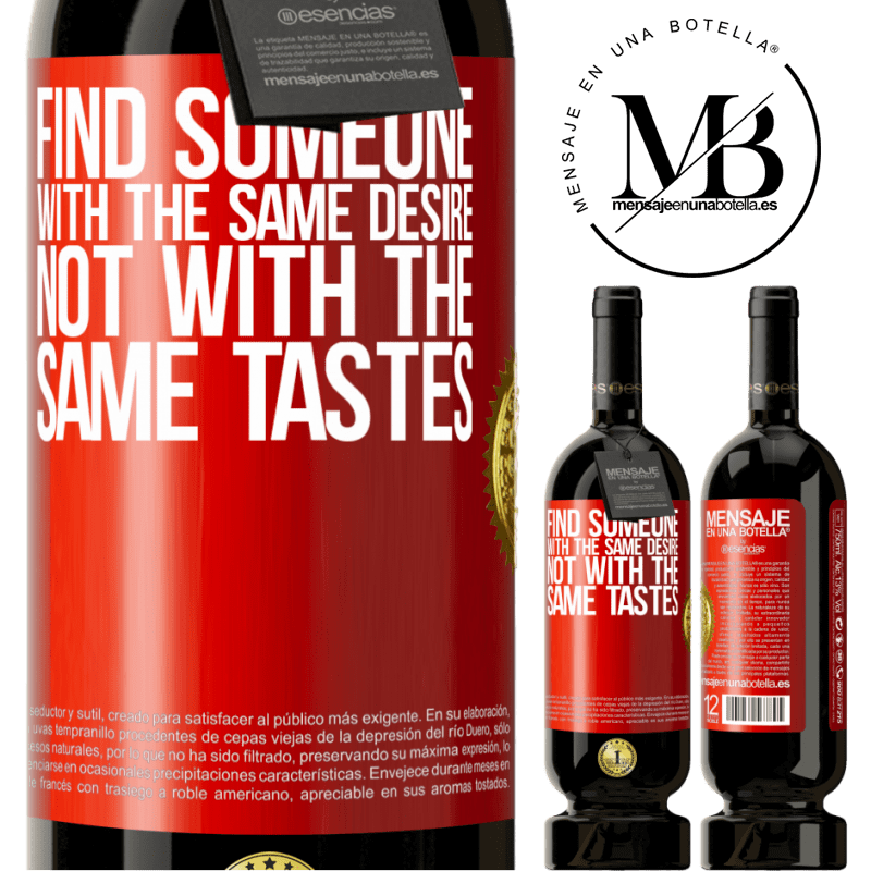 49,95 € Free Shipping | Red Wine Premium Edition MBS® Reserve Find someone with the same desire, not with the same tastes Red Label. Customizable label Reserve 12 Months Harvest 2014 Tempranillo