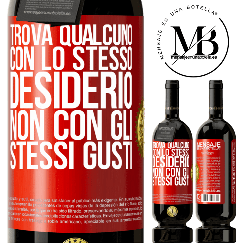 49,95 € Spedizione Gratuita | Vino rosso Edizione Premium MBS® Riserva Trova qualcuno con lo stesso desiderio, non con gli stessi gusti Etichetta Rossa. Etichetta personalizzabile Riserva 12 Mesi Raccogliere 2015 Tempranillo