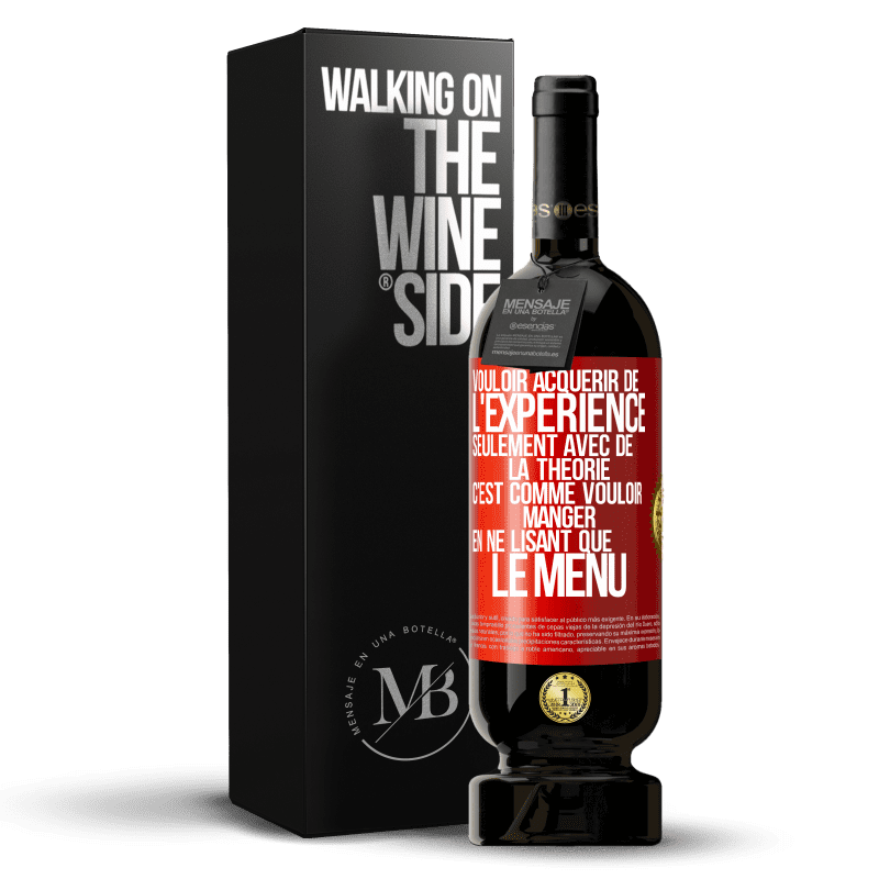 49,95 € Envoi gratuit | Vin rouge Édition Premium MBS® Réserve Vouloir acquérir de l'expérience seulement avec de la théorie c'est comme vouloir manger en ne lisant que le menu Étiquette Rouge. Étiquette personnalisable Réserve 12 Mois Récolte 2015 Tempranillo