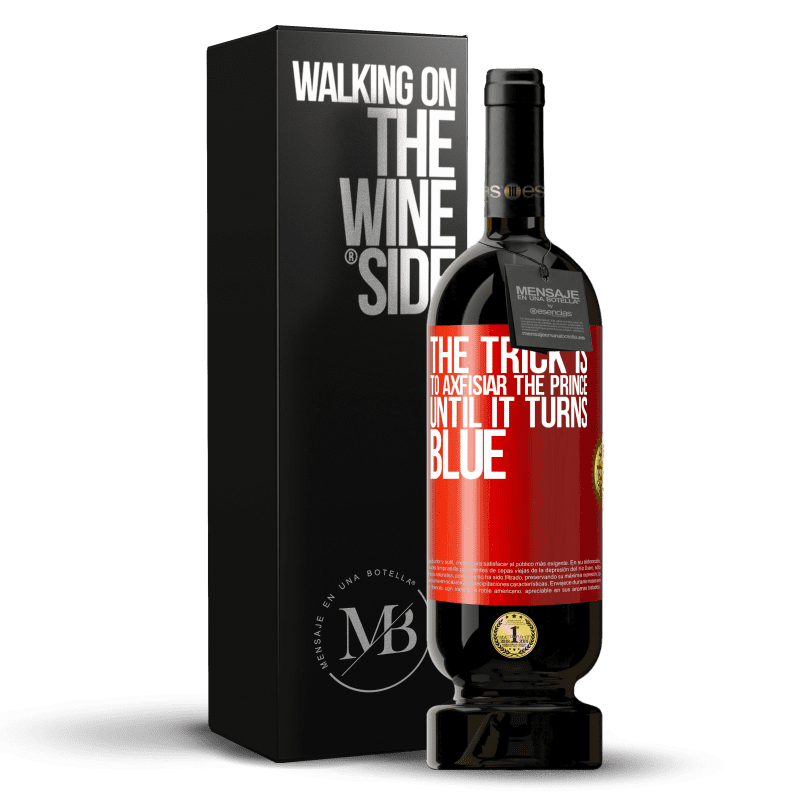 49,95 € Free Shipping | Red Wine Premium Edition MBS® Reserve The trick is to axfisiar the prince until it turns blue Red Label. Customizable label Reserve 12 Months Harvest 2016 Tempranillo