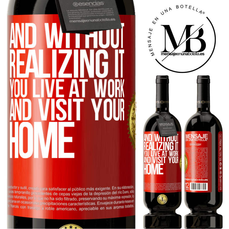 49,95 € Free Shipping | Red Wine Premium Edition MBS® Reserve And without realizing it, you live at work and visit your home Red Label. Customizable label Reserve 12 Months Harvest 2014 Tempranillo