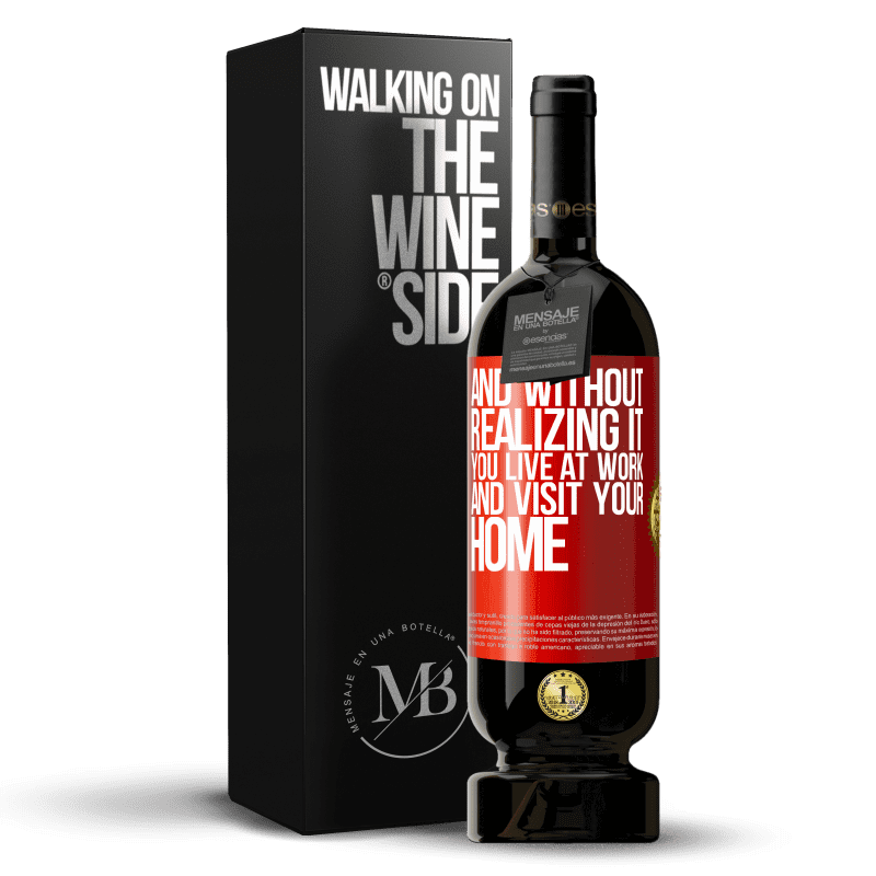 49,95 € Free Shipping | Red Wine Premium Edition MBS® Reserve And without realizing it, you live at work and visit your home Red Label. Customizable label Reserve 12 Months Harvest 2015 Tempranillo