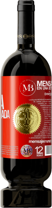 «Tengo un alma y está cargada» Edición Premium MBS® Reserva
