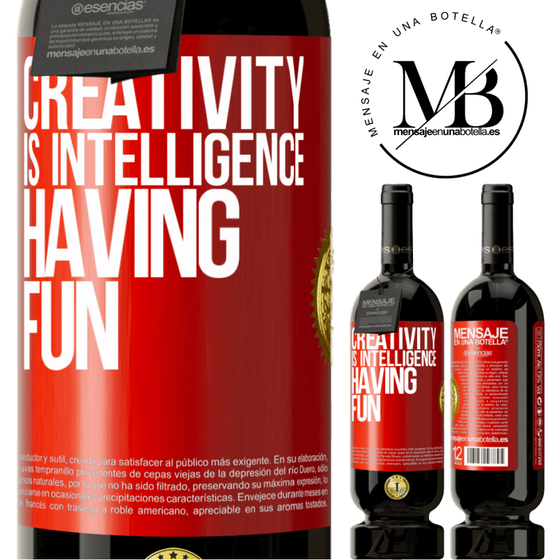 49,95 € Free Shipping | Red Wine Premium Edition MBS® Reserve Creativity is intelligence having fun Red Label. Customizable label Reserve 12 Months Harvest 2016 Tempranillo