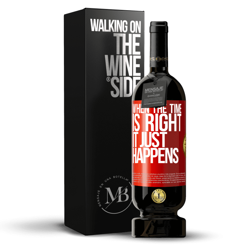 49,95 € Free Shipping | Red Wine Premium Edition MBS® Reserve When the time is right, it just happens Red Label. Customizable label Reserve 12 Months Harvest 2014 Tempranillo